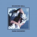 Buy Dana Gavanski - Bouncing Ball (EP) Mp3 Download