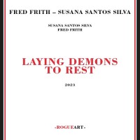 Purchase Fred Frith & Susana Santos Silva - Laying Demons To Rest