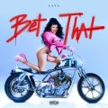 Buy Laya - Bet That Mp3 Download