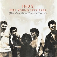 Purchase INXS - Stay Young 1979-1982 (The Complete Deluxe Years) CD1
