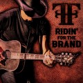 Buy Frank Foster - Ridin' For The Brand (CDS) Mp3 Download