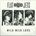 Buy Flat Duo Jets - Wild Wild Love CD2 Mp3 Download