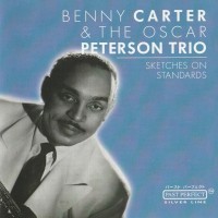 Purchase Benny Carter - Sketches On Standards (With Oscar Peterson Trio)