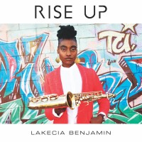 Purchase Lakecia Benjamin - Rise Up