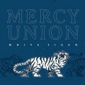 Buy Mercy Union - White Tiger Mp3 Download