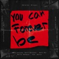 Buy Boris Brejcha, Deniz Bul & Moritz Hofbauer - You Can Forever Be (Feat. Kevin Kaczynski & Denise) (CDS) Mp3 Download