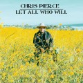 Buy Chris Pierce - Let All Who Will Mp3 Download