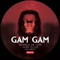 Buy Deborah De Luca, Mauro Pilato & Max Monti - Gam Gam (CDS) Mp3 Download