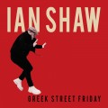 Buy Ian Shaw - Greek Street Friday Mp3 Download