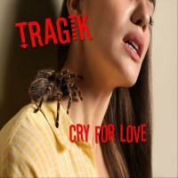 Purchase Tragik - Cry For Love