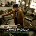 Buy Craig Padilla - Holiday House Performance 2022 Mp3 Download