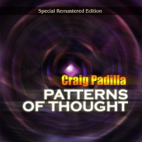 Purchase Craig Padilla - Patterns Of Thought (Special Remastered Edition)