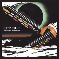 Purchase Fragile - The Sun And The Melodies