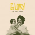 Buy The Glorious Sons - Glory Mp3 Download