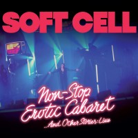 Purchase Soft Cell - Non Stop Erotic Cabaret... And Other Stories (Live)
