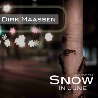 Purchase Dirk Maassen - Junischnee (Snow In June)