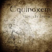 Purchase Equinoxem - Noscete Ipsum (EP)