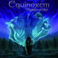 Purchase Equinoxem - Prophecies Of Soul