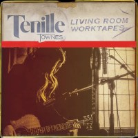 Purchase Tenille Townes - Living Room Worktapes (Acoustic) (EP)