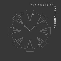 Purchase The Metronomes - The Ballad Of The Metronomes