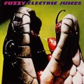 Buy Fuzzy - Electric Juices Mp3 Download