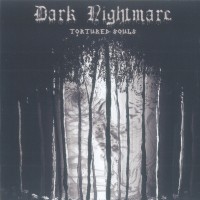 Purchase Dark Nightmare - Tortured Souls