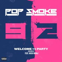 Purchase Pop Smoke - Welcome To The Party (Remix) (Feat. Nicki Minaj) (CDS)