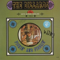 Purchase The Dillards - Pickin' And Fiddlin' (With Byron Berline) (Vinyl)