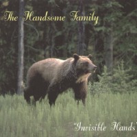 Purchase The Handsome Family - Invisible Hands