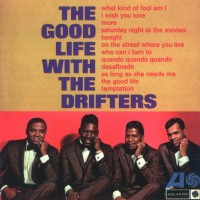Purchase The Drifters - The Good Life With The Drifters (Vinyl)