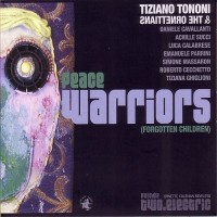 Purchase Tiziano Tononi & The Ornettians - Peace Warriors Vol. 2 (Forgotten Children) CD1