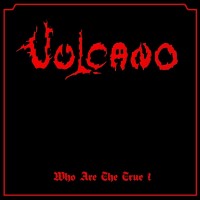 Purchase Vulcano - Who Are The True? (Vinyl)