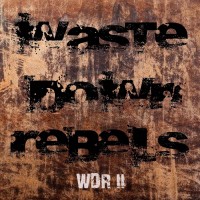 Purchase Waste Down Rebels - WDR II