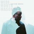 Buy Wide Mouth Mason - Late Night Walking Mp3 Download