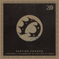 Purchase Casting Crowns - Lifesongs: A Celebration Of The First 20 Years