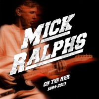 Purchase Mick Ralphs - On The Run: 1984-2013 CD1