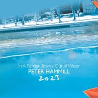 Purchase Peter Hammill - In A Foreign Town / Out Of Water 2023 CD1