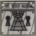 Buy Body - The Body Album (Reissued 2012) Mp3 Download