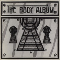 Purchase Body - The Body Album (Reissued 2012)