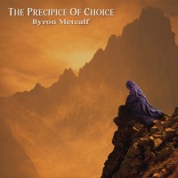 Purchase Byron Metcalf - The Precipice Of Choice