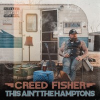 Purchase Creed Fisher - This Ain't The Hamptons
