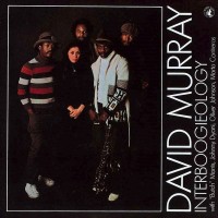Purchase David Murray - Interboogieology (Vinyl)
