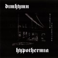 Buy Dimhymn - Sjuklig Intention (With Hypothermia) Mp3 Download