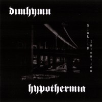 Purchase Dimhymn - Sjuklig Intention (With Hypothermia)