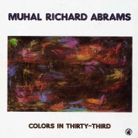 Purchase Muhal Richard Abrams - Colors In Thirty-Third