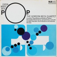 Purchase The Gordon Beck Quartet - Experiments With Pops (Vinyl)