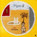 Buy Figure 8 - Pipe Dreams Mp3 Download