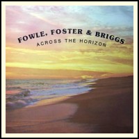 Purchase Fowle, Foster & Briggs - Across The Horizon (Vinyl)