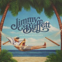 Purchase Jimmy Buffett - Equal Strain On All Parts