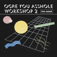 Purchase Ogre You Asshole - Workshop 2